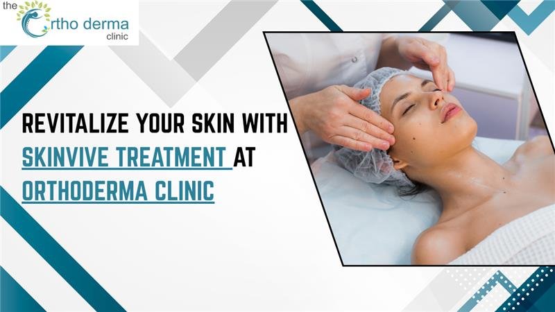 Woman receiving a facial massage, with text "Revitalize your skin with Skinvive Treatment at Orthoderma Clinic.