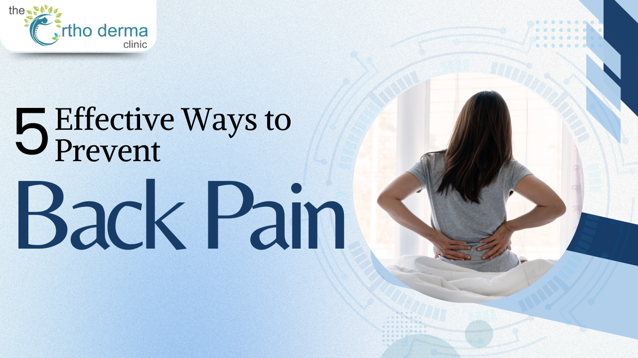 5 Effective Ways to Prevent Back Pain