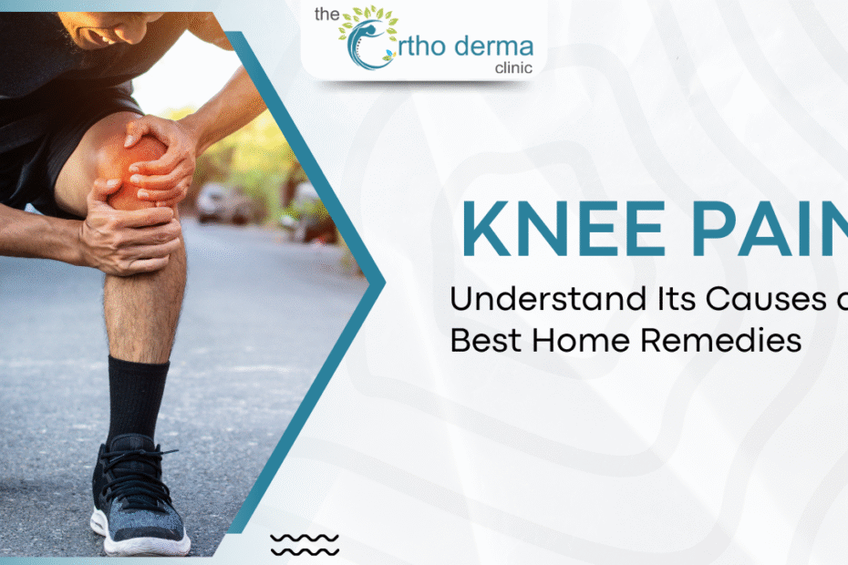 Man holding knee in pain during outdoor activity with text highlighting causes and home remedies for knee pain by The Ortho Derma Clinic.